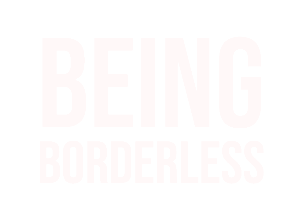 Being Borderless